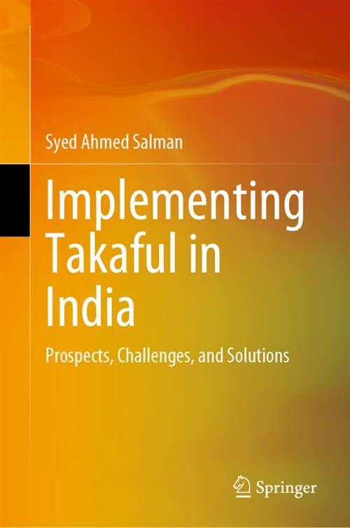 Implementing Takaful in India: Prospects, Challenges, and Solutions (Hardcover)