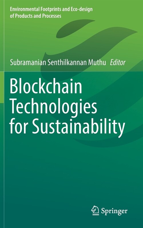 Blockchain Technologies for Sustainability (Hardcover)