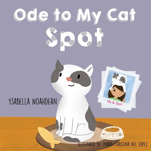Ode to My Cat Spot (Paperback)