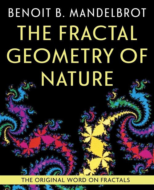 The Fractal Geometry of Nature (Paperback)