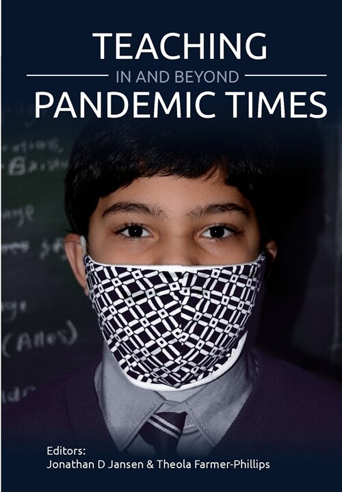 Teaching In and Beyond Pandemic Times (Paperback)