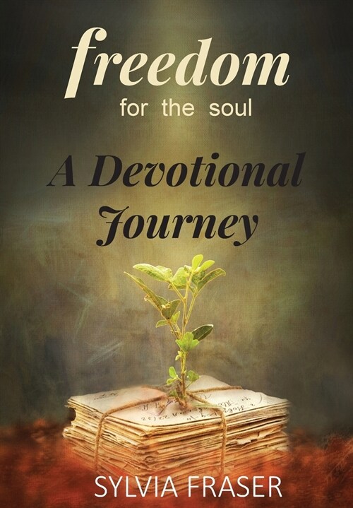 Freedom for the Soul (Paperback)