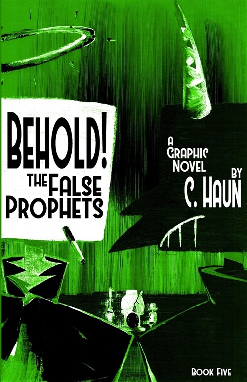 Behold! The False Prophets: Book Five (Paperback)