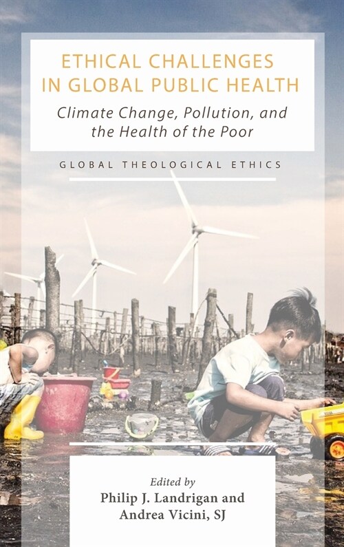 Ethical Challenges in Global Public Health (Hardcover)