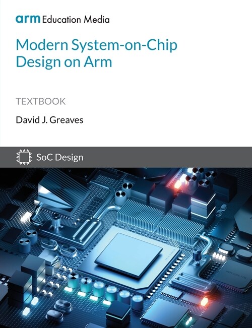 Modern System-on-Chip Design on Arm (Paperback)