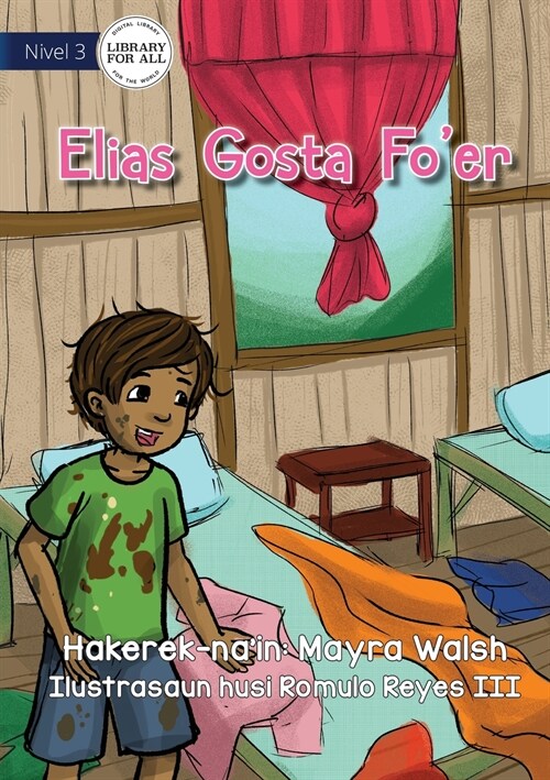 Elias Likes Being Dirty - Elias Gosta Foer (Paperback)