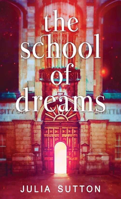 The School of Dreams (Hardcover)