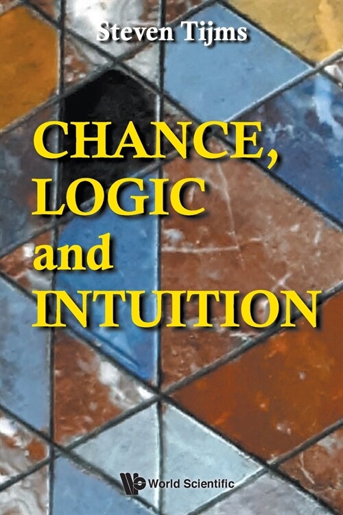 Chance, Logic and Intuition (Paperback)
