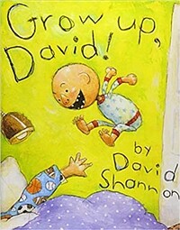 Grow Up, David! (Paperback)
