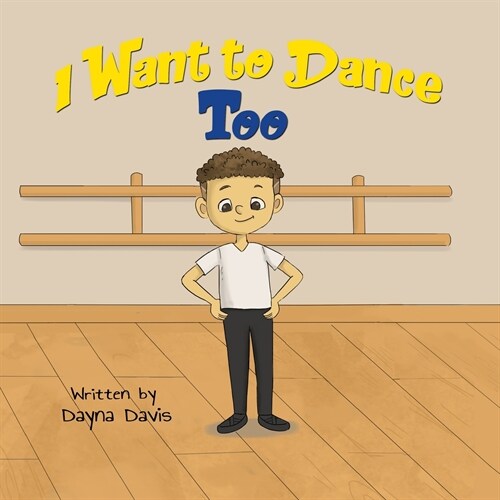 I Want To Dance Too (Paperback)