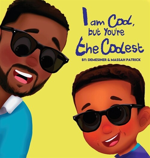 I am Cool, but Youre the Coolest (Hardcover)