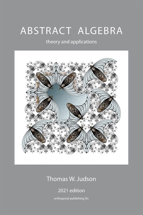 Abstract Algebra: Theory and Applications (Paperback, 2021)