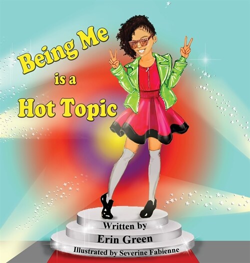 Being Me is a Hot Topic (Hardcover)