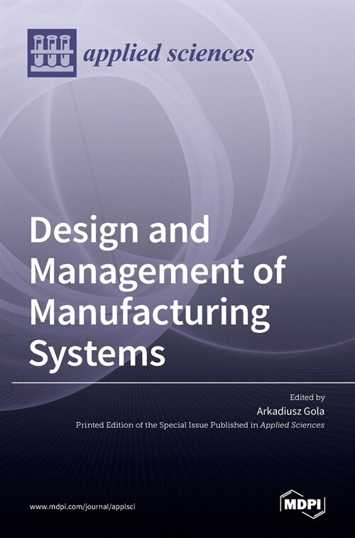 Design and Management of Manufacturing Systems (Hardcover)