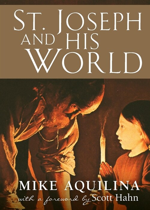 St. Joseph and His World (Paperback)