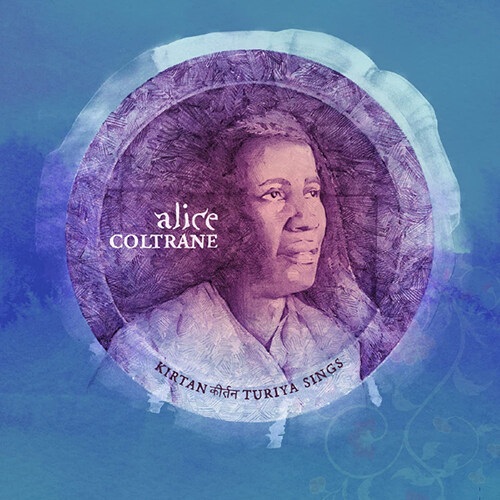 [수입] Alice Coltrane - Kirtan: Turiya Sings [Paper Sleeve, Gate-Fold]