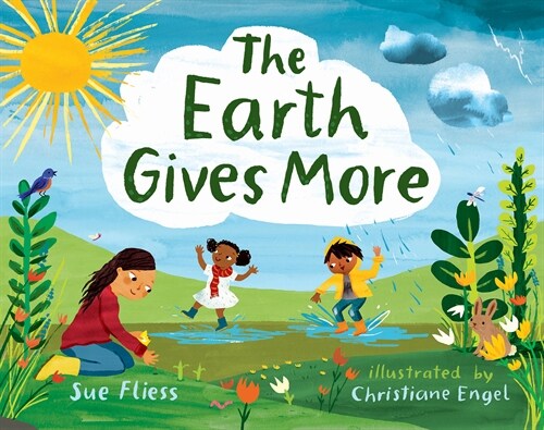 The Earth Gives More (Paperback)