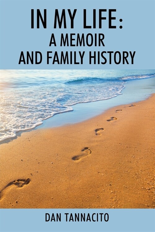 In My Life: A Memoir and Family History (Paperback)