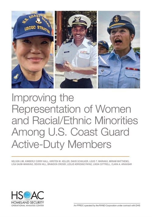 Improving the Representation of Women and Racial/Ethnic Minorities Among U.S. Coast Guard Active-Duty Members (Paperback)