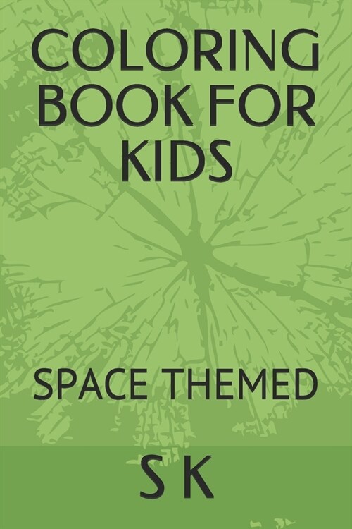 Coloring Book for Kids: Space Themed (Paperback)