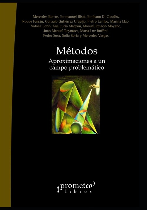 M?odos: Aproximaciones a un campo problem?ico (Paperback)