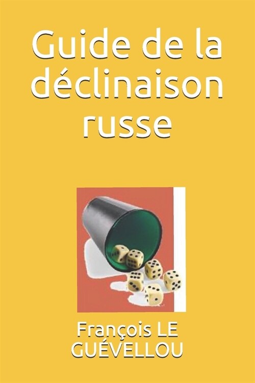 Guide de la d?linaison russe (Paperback)