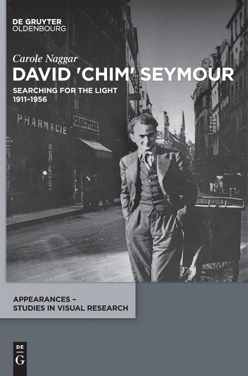 David Chim Seymour: Searching for the Light. 1911-1956 (Hardcover)