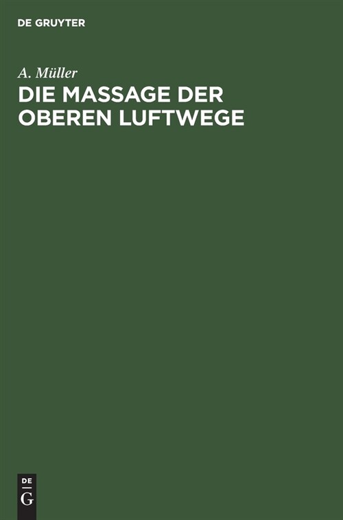 Die Massage der oberen Luftwege (Hardcover, Reprint 2021)