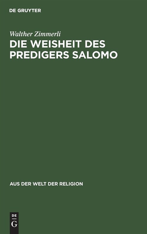 Die Weisheit des Predigers Salomo (Hardcover, Reprint 2021)