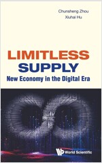 Limitless Supply: New Economy in the Digital Era (Hardcover)