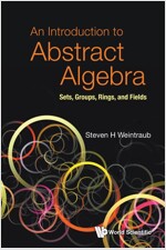 An Introduction to Abstract Algebra (Paperback)
