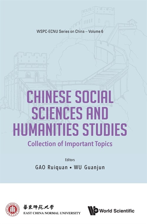 Chinese Social Sciences and Humanities Studies: Collection of Important Topics (Hardcover)