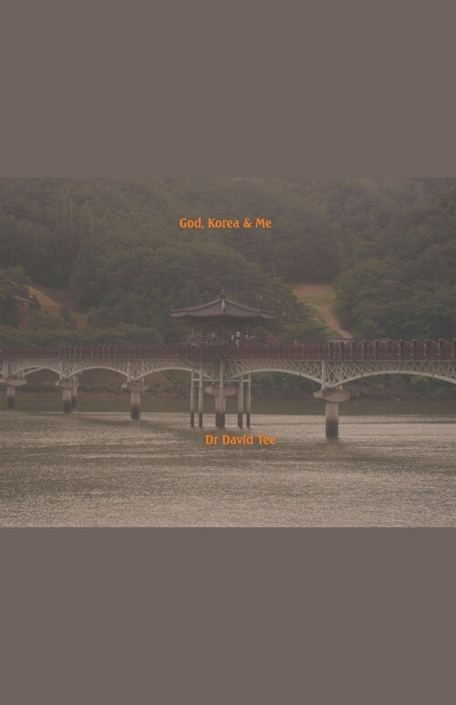 God, Korea & Me (Paperback)