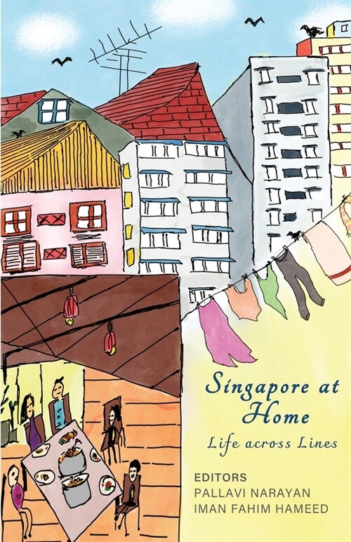 Singapore At Home: Life Across Lines (Paperback)