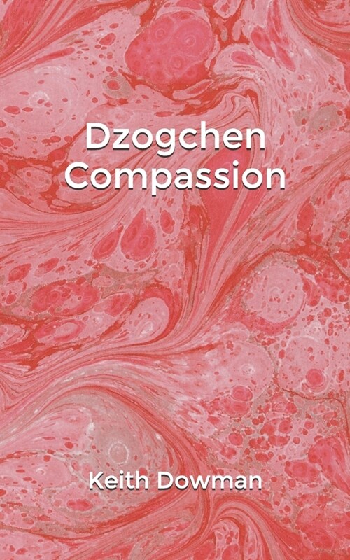 Dzogchen Compassion (Paperback)