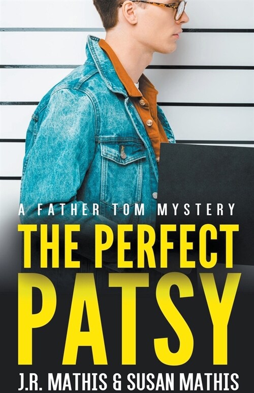 The Perfect Patsy (Paperback)