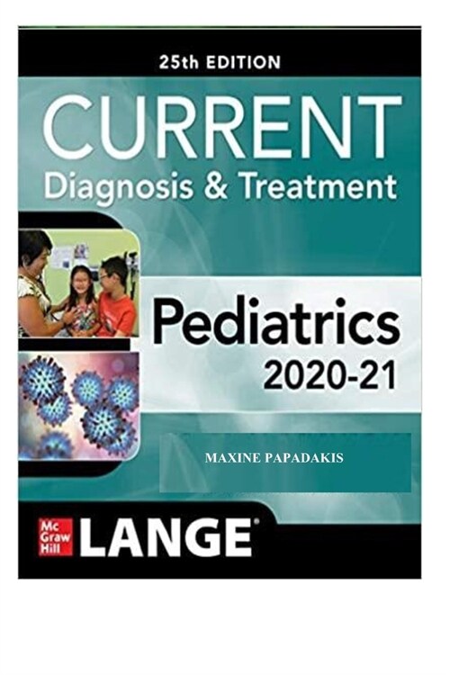 CURRENT Diagnosis and Treatment Pediatrics (Paperback)