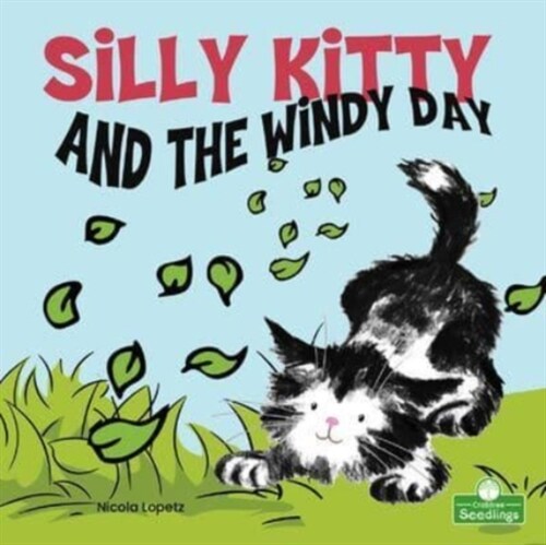 Silly Kitty and the Windy Day (Paperback)