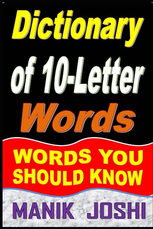 Dictionary of 10-Letter Words: Words You Should Know (Paperback)