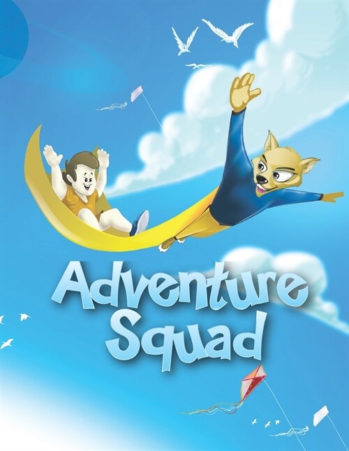 Adventure Squad: Flying (Paperback)