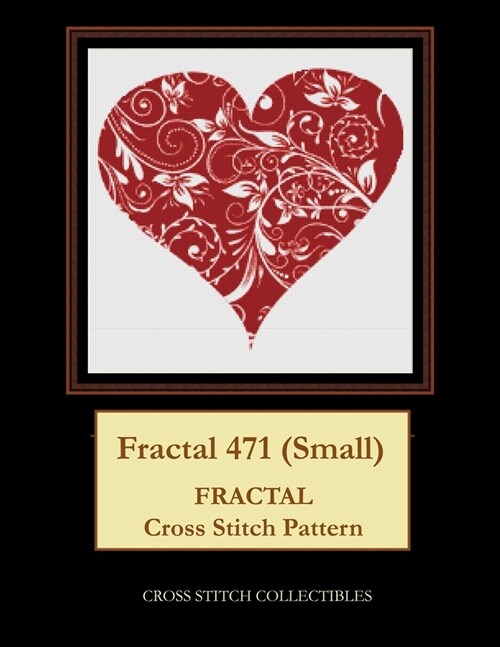 Fractal 471 (Small): Fractal Cross Stitch Pattern (Paperback)
