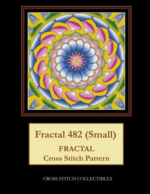 Fractal 482 (Small): Fractal Cross Stitch Pattern (Paperback)