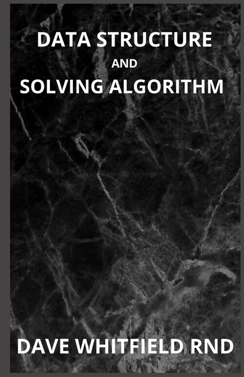 Data Structure and Solving Algorithm (Paperback)