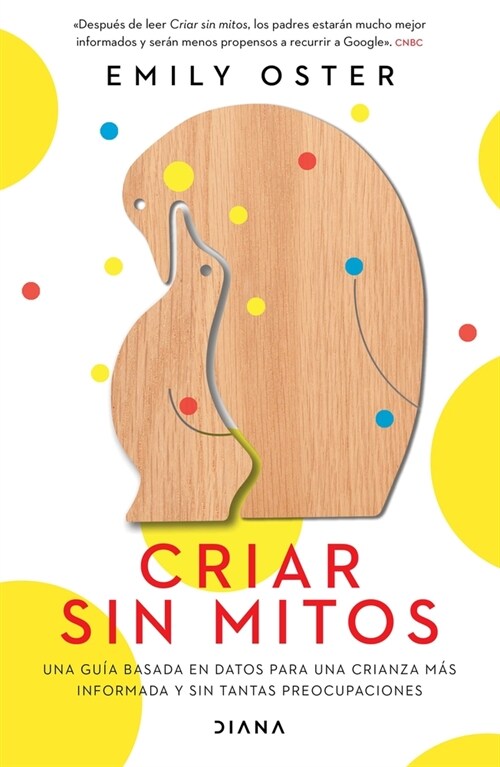 Criar Sin Mitos (Paperback)