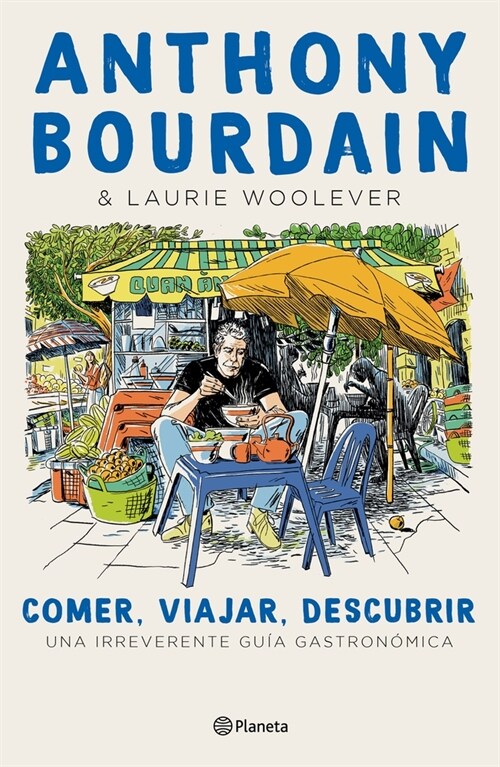 Comer, Viajar, Descubrir (Paperback)