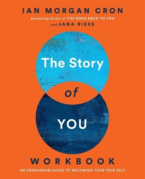 The Story of You Workbook: An Enneagram Guide to Becoming Your True Self (Paperback)