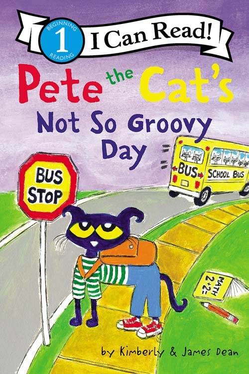 I Can Read 1: Pete the Cats Not So Groovy Day (Paperback)