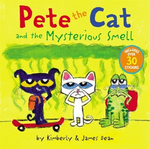 Pete the Cat and the Mysterious Smell [With Stickers] (Paperback)