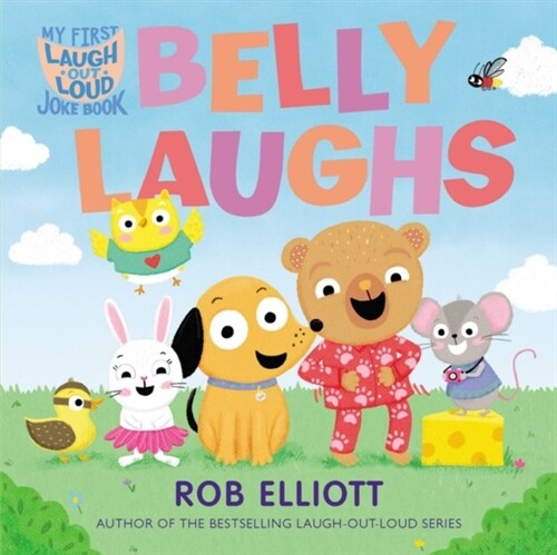 Laugh-Out-Loud: Belly Laughs: A My First Lol Book (Board Books)