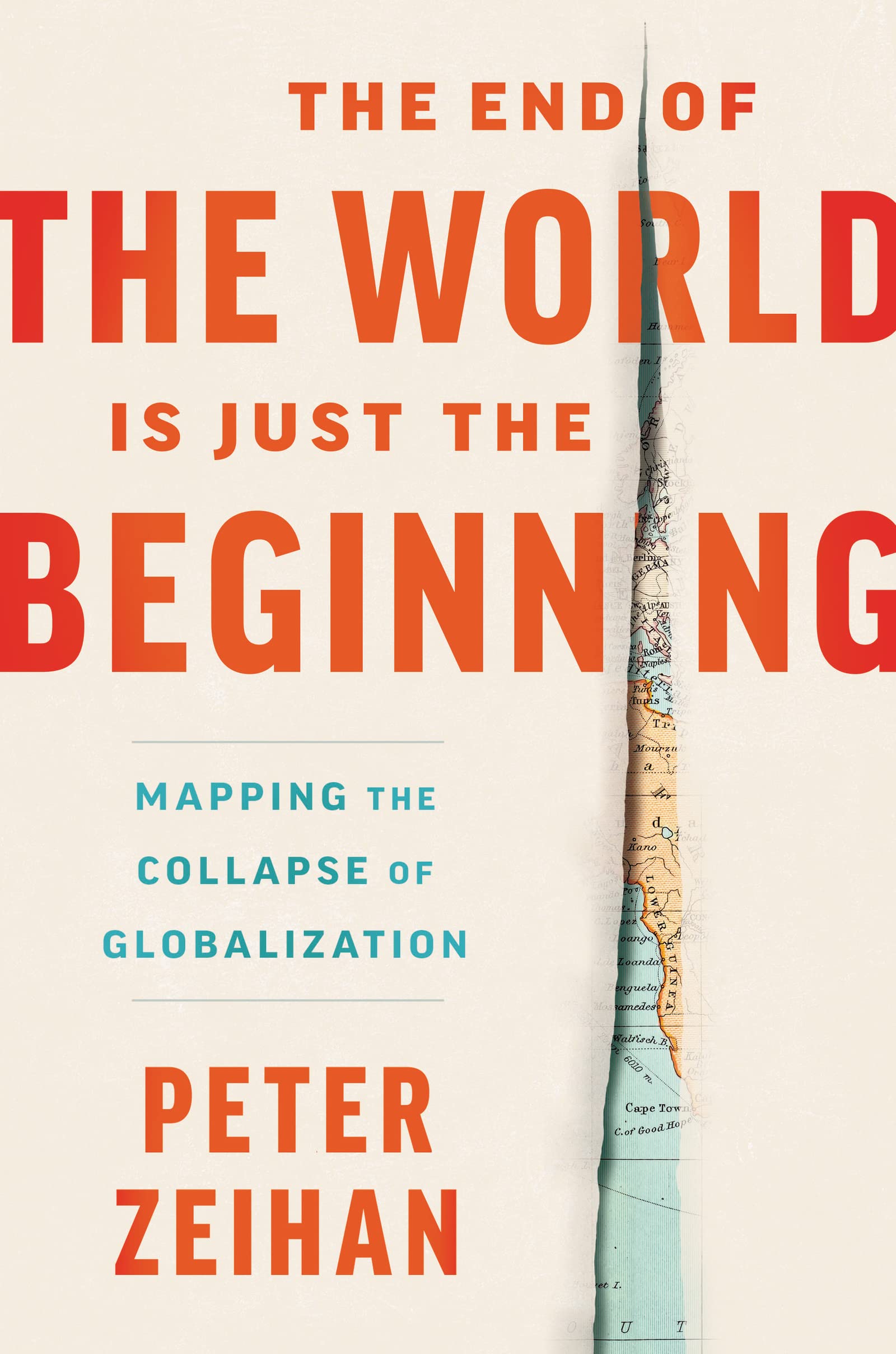 [중고] The End of the World Is Just the Beginning: Mapping the Collapse of Globalization (Hardcover)